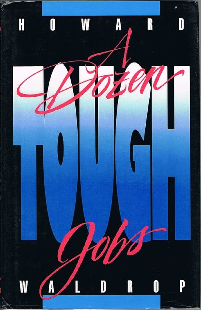 A Dozen Tough Jobs