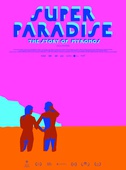 Super Paradise: The Story of Mykonos