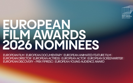 Αυτές είναι οι υποψηφιότητες για τα Βραβεία της Ευρωπαϊκής Ακαδημίας Κινηματογράφου 2026